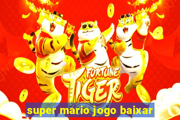 super mario jogo baixar